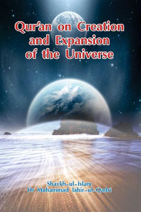 Quran on Creation and Expansion of the Universe - Minhaj Books