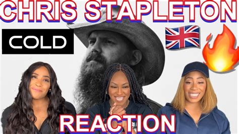 Non Country Fans React to | Chris Stapleton - ‘COLD’ | UK REACTION 🇬🇧 ...