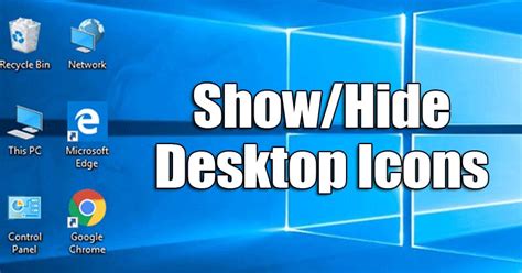 How To Hide Show Specific Desktop Icons In Windows 10 | techviral