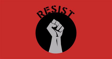 Resist Fist - Resistance - T-Shirt | TeePublic