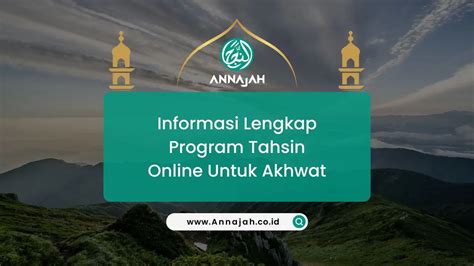 Informasi Lengkap Program Tahsin Online untuk Akhwat - Annajah