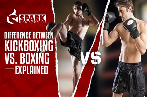 Difference Between Kickboxing vs Boxing - EXPLAINED - Spark Membership: The #1 Member Management ...