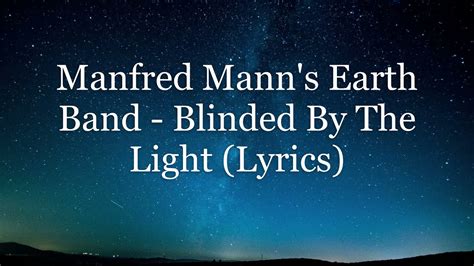 Manfred Mann's Earth Band - Blinded By The Light (Lyrics HD) - YouTube