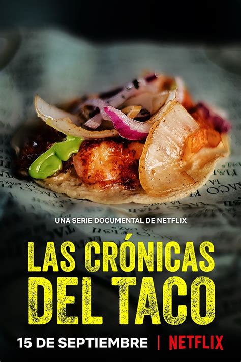 The Taco Chronicles (Season 3) | Rating 8/10 | awwrated