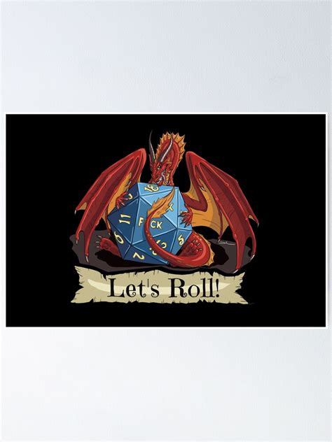 ""Let's roll!" DnD funny art - goofy dragon with a dice design" Poster for Sale by DiiMotion ...