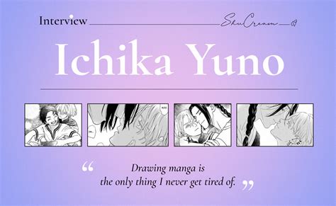 Ichika Yuno | Manga Artist Interview - ShuCream BL