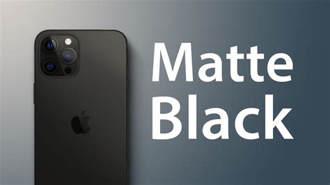 iPhone 13 to Come in Matte Black - MacRumors