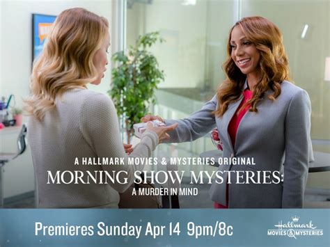 Hallmark Movies & Mysteries "Morning Show Mysteries: A Murder in Mind" Premiering this Sunday ...