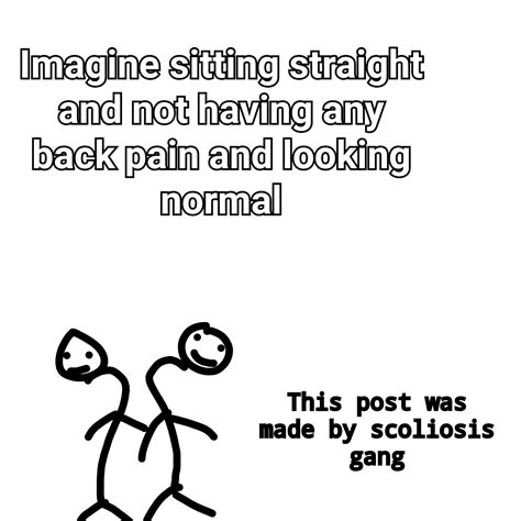 Sit up straight y'all : r/memes