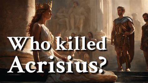 Who killed Acrisius? Greek Mythology Story - YouTube