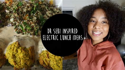 DR SEBI INSPIRED VEGAN RECIPES | 5 ELECTRIC LUNCH IDEAS – VeganFanatic.com