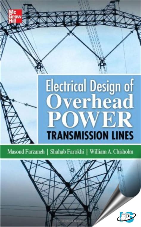 Electrical Design of Overhead Power Transmission Lines, Masoud Farzaneh, Shahab Farokhi, William ...