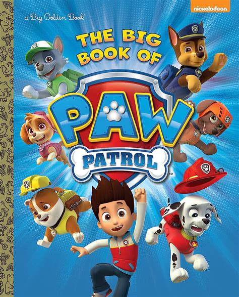 The Big Book of Paw Patrol (Paw Patrol) : Golden Books, Golden Books: Amazon.ca: Books