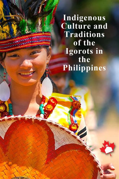 Learn about the culture of the Igorots, a group of people indigenous to the Philippines and try ...