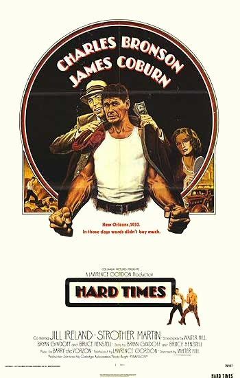 Hard Times Movie Poster (#1 of 3) - IMP Awards