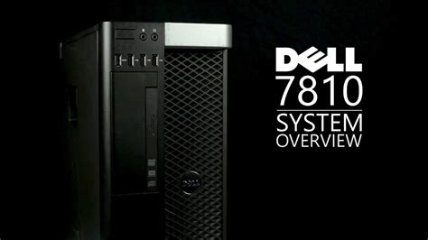 Dell 7810 Workstation Overview - YouTube