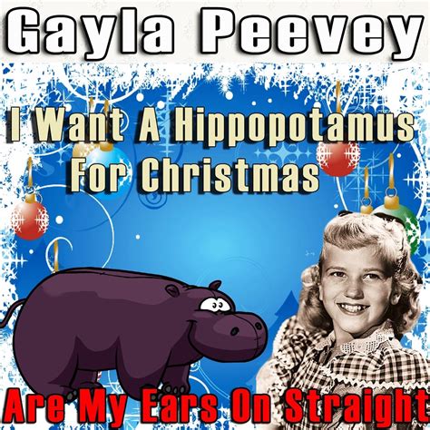 ‎I Want a Hippopotamus for Christmas / Are My Ears on Straight - Single - Album by Gayla Peevey ...