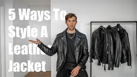 How To Style A Leather Jacket | Mens Fashion 2021 - YouTube