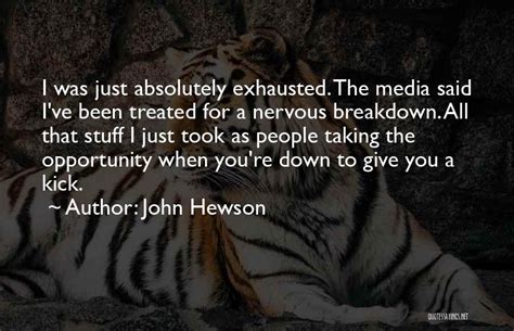 Top 100 Quotes & Sayings About Nervous Breakdown