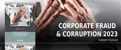 INDepth Feature Corporate Fraud & Corruption 2023 — Financier Worldwide