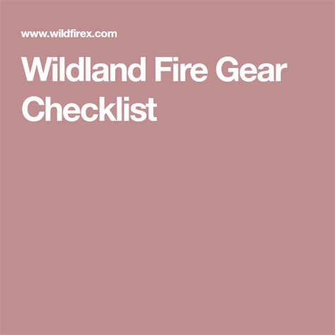 Wildland Fire Gear Checklist | Fire gear, Wildland fire gear, Wildland fire