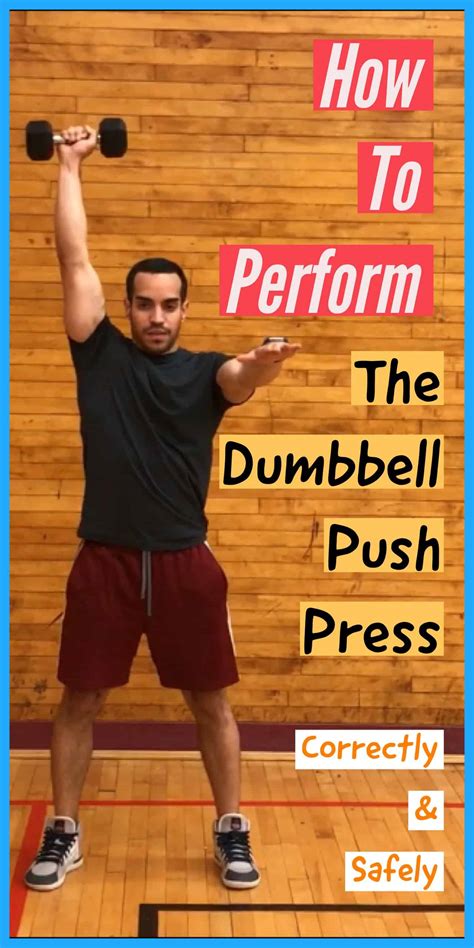 How to do The Dumbbell Push Press Correctly and Safely - The White Coat ...