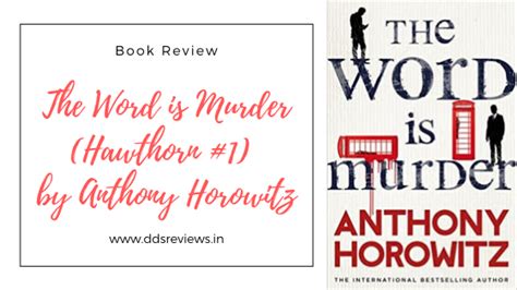 #BookReview :: The Word is Murder (Hawthorn #1) by Anthony Horowitz ...