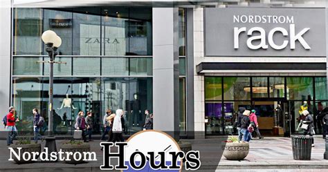 Nordstrom Rack Hours of Working | Locations Near Me, Holiday Hours