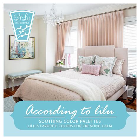 Soothing Color Palettes- LiLu's Look of the Day - www.liluinteriors.com