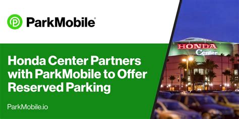 Honda Center Partners with ParkMobile to Offer Reserved Parking for ...