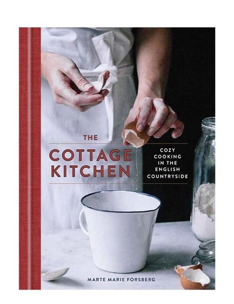 THE COTTAGE KITCHEN COOKBOOK in 2021 | Cottage kitchen, Kitchen cookbook, Cottage