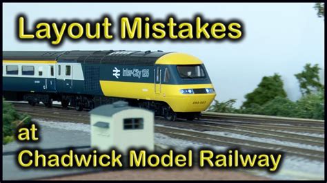 MODEL RAILWAY MISTAKES made at Chadwick Model Railway | 185. - YouTube