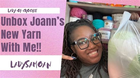 JOANN’S NEW YARN UNBOXING - YouTube