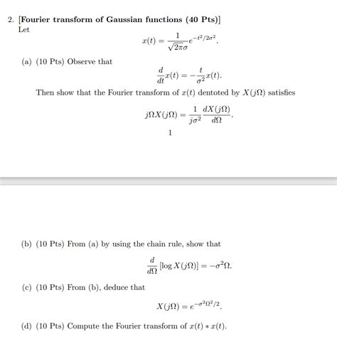 Solved 2. [Fourier transform of Gaussian functions (40 Pts)] | Chegg.com