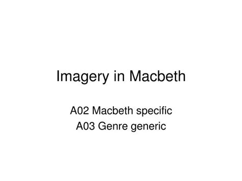 PPT - Imagery in Macbeth PowerPoint Presentation, free download - ID:3094248