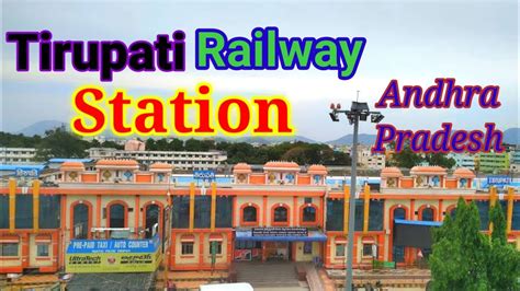 Tirupati Railway Station# || Outside & Inside View #// Andhrapradesh ...