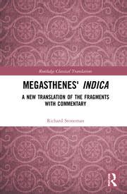 Megasthenes' Indica: A New Translation of the Fragments with Commentar