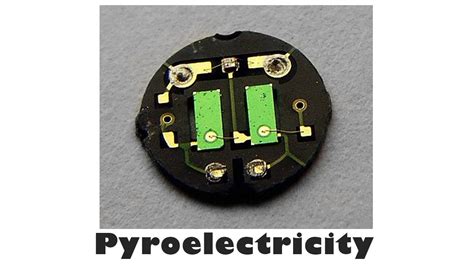 What You Should Know About Pyroelectricity & The Pyroelectric Effect | Tapscape