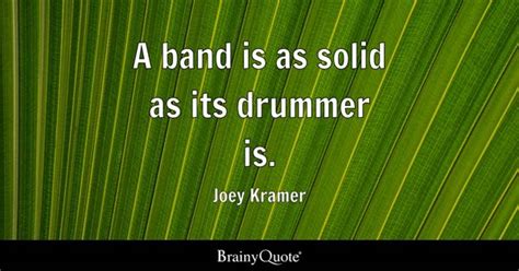 Drummer Quotes - BrainyQuote