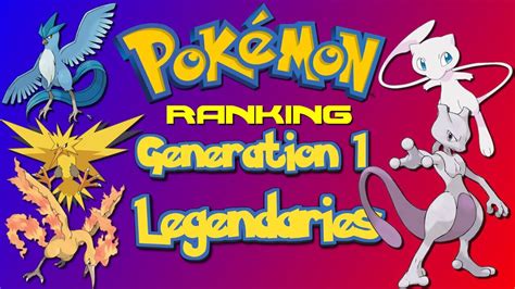 Ranking the Legendary Pokemon from Generation 1 - YouTube