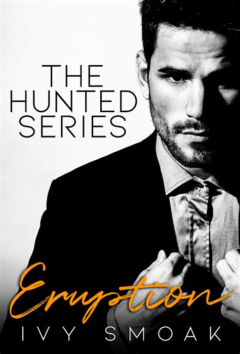 The Hunted Series — Ivy Smoak | Wall Street Journal Bestselling Author