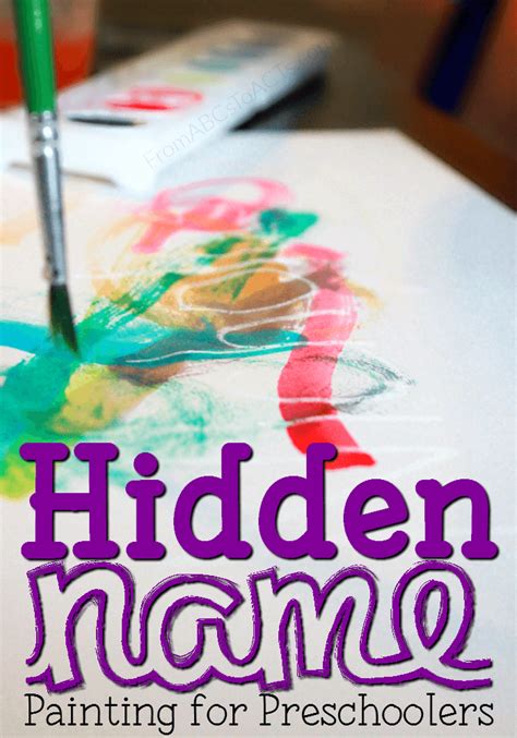 Hidden Name Painting for Preschoolers | From ABCs to ACTs