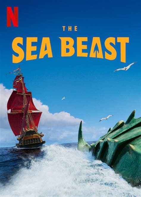 The Sea Beast Movie (2022) Cast & Crew, Release Date, Story, Review ...