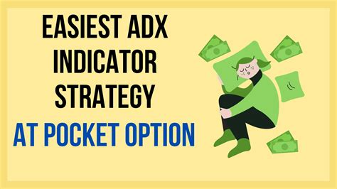 Maximizing Trading Profits with ADX Indicator on Pocket Option