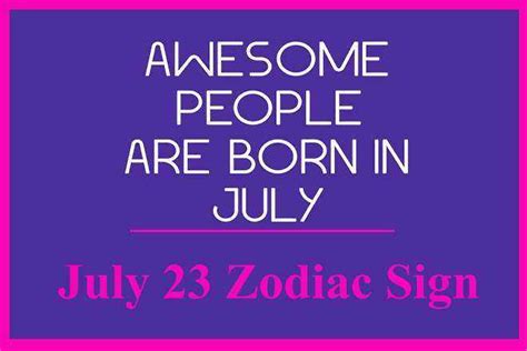 July 23 Zodiac Sign, July 23rd Zodiac, Personality, Love, Compatibility ...