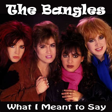 Albums That Should Exist: The Bangles - What I Meant to Say - Various Songs (1984-1989)