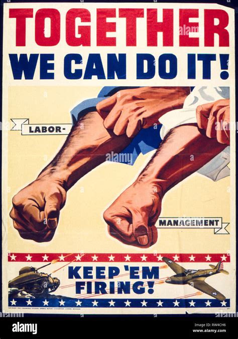 Together we Can do it, Keep 'em firing, US World War 2 poster, c. 1941 - 1945 Stock Photo - Alamy