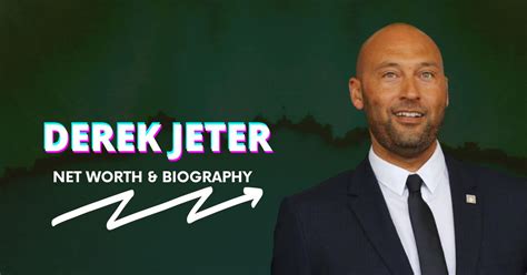 Derek Jeter Net Worth and Biography