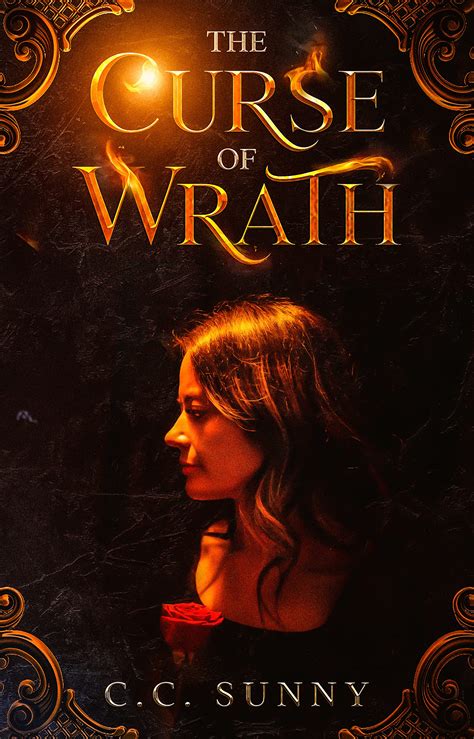 The Curse Of Wrath : A Beauty And Beast Retelling 13+: Fairytales & Folklore ebook by C.C. Sunny ...