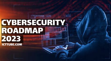 Cybersecurity Roadmap 2023 – ICTTUBE